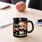 Shooting At Trump Rally You Missed Mug Fun 2024 President Coffee Cup Gift For Woman Man